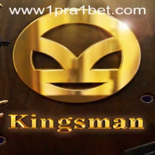Kingsman: A Deep Dive into the Legendary Game and the Rise of '1 pra 1 bet'