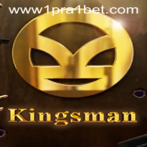 Kingsman: A Deep Dive into the Legendary Game and the Rise of '1 pra 1 bet'