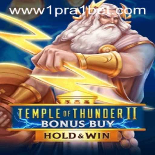 Explore Temple of Thunder II Bonus Buy: A Thrilling Adventure